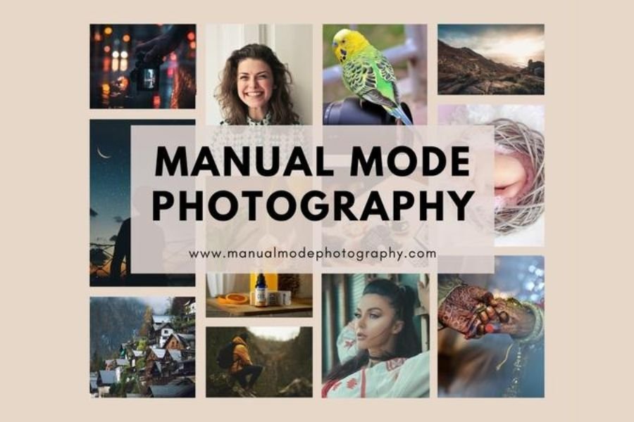 Explore the art of Photography with “Manual Mode Photography” Tutorials