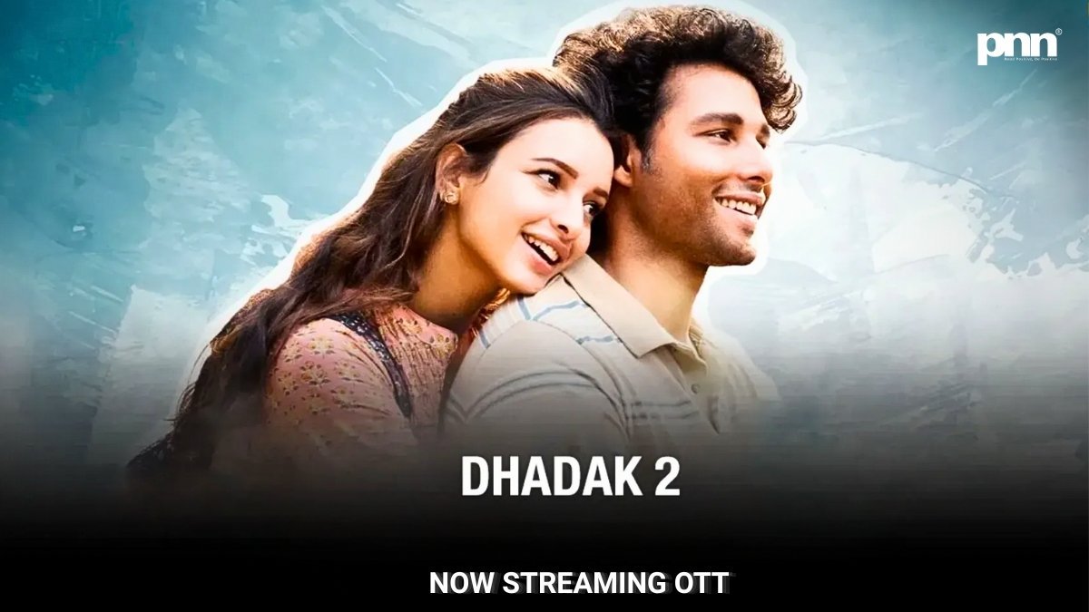 Dhadak 2 OTT Release: Siddhant Chaturvedi & Triptii Dimri’s Bold Romance Drama Heads Online After Mixed Box Office Journey